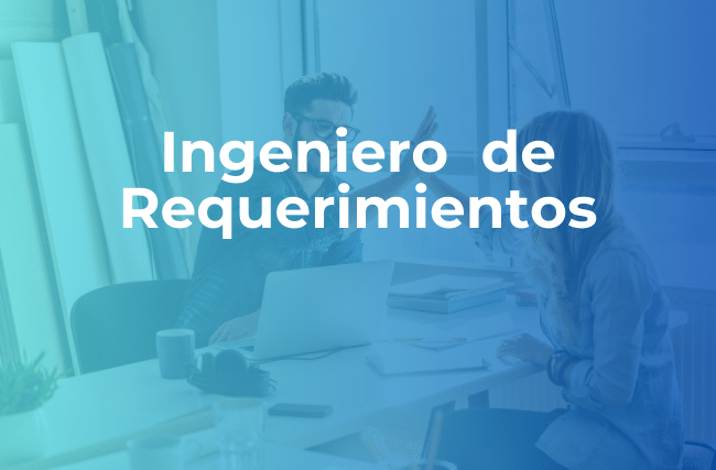 Ingeniero de Requerimientos